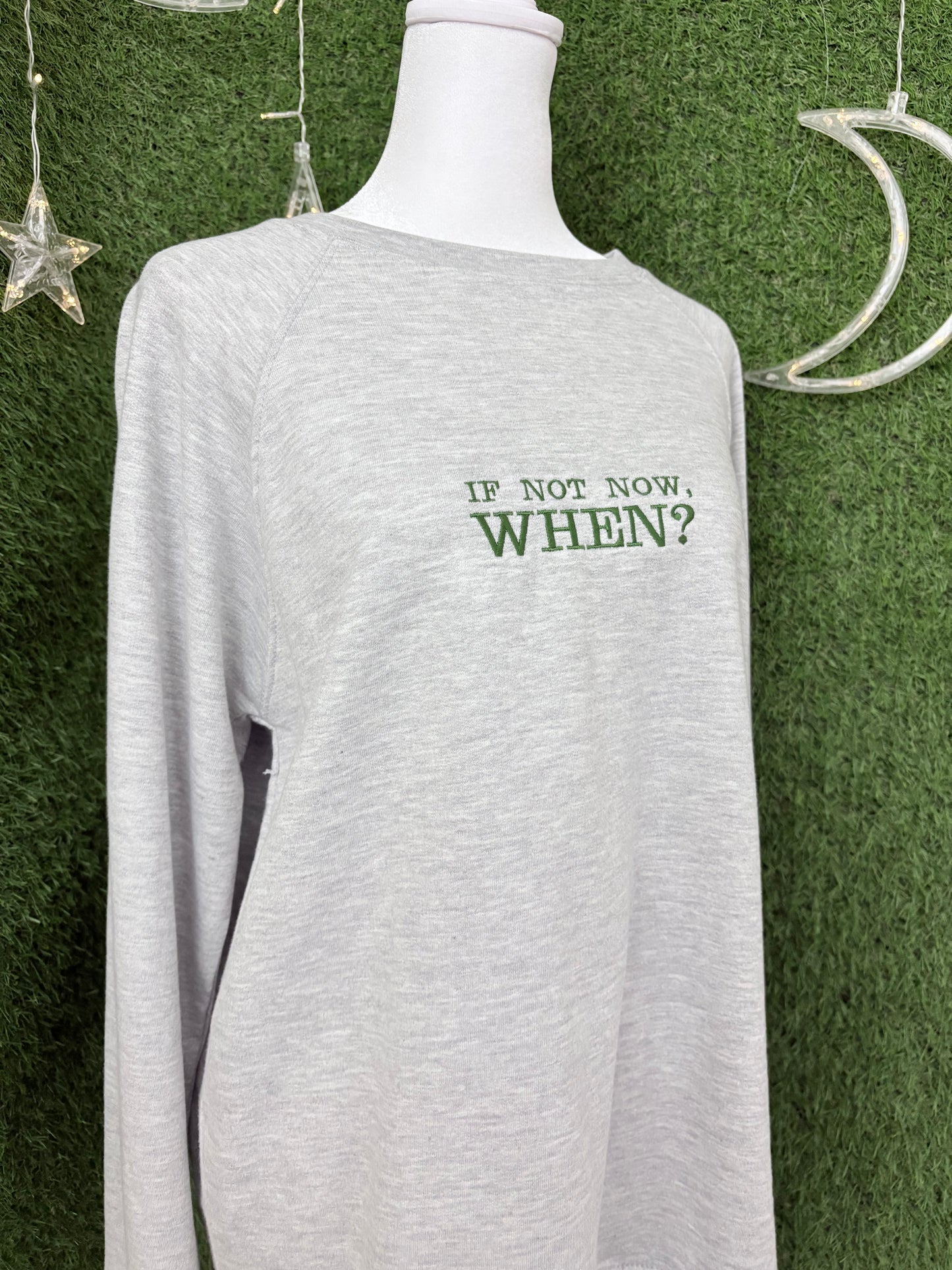 If Not Now? Grey Crewneck Sweatshirt M