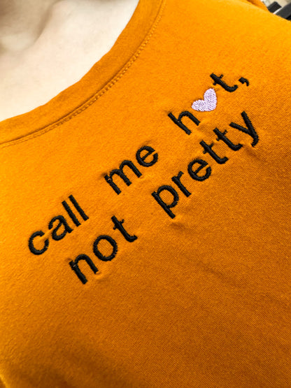 Call Me Hot Not Pretty T-Shirt 2XL