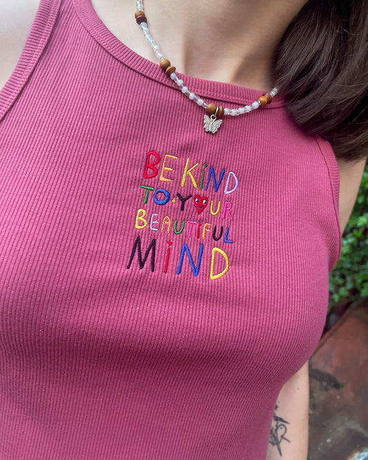 Be Kind to your Beautiful Mind Tank Top XL