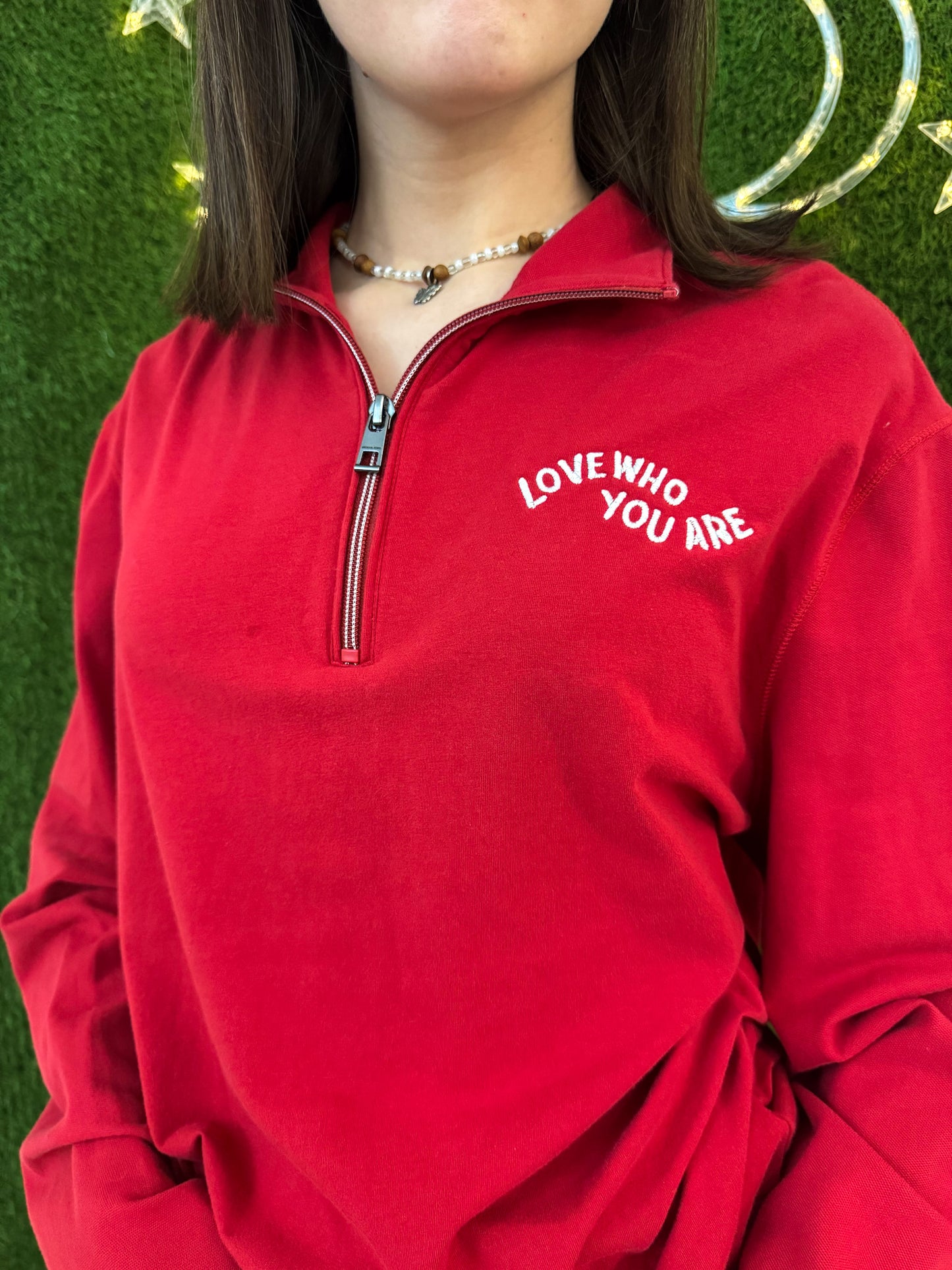 Love Who You Are Quarter Zip Long Sleeve L