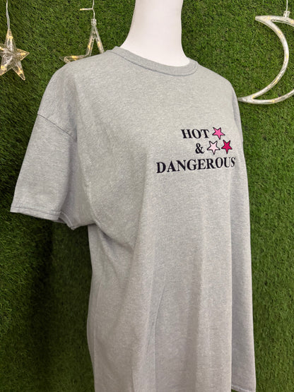 Hot & Dangerous Grey T-Shirt L