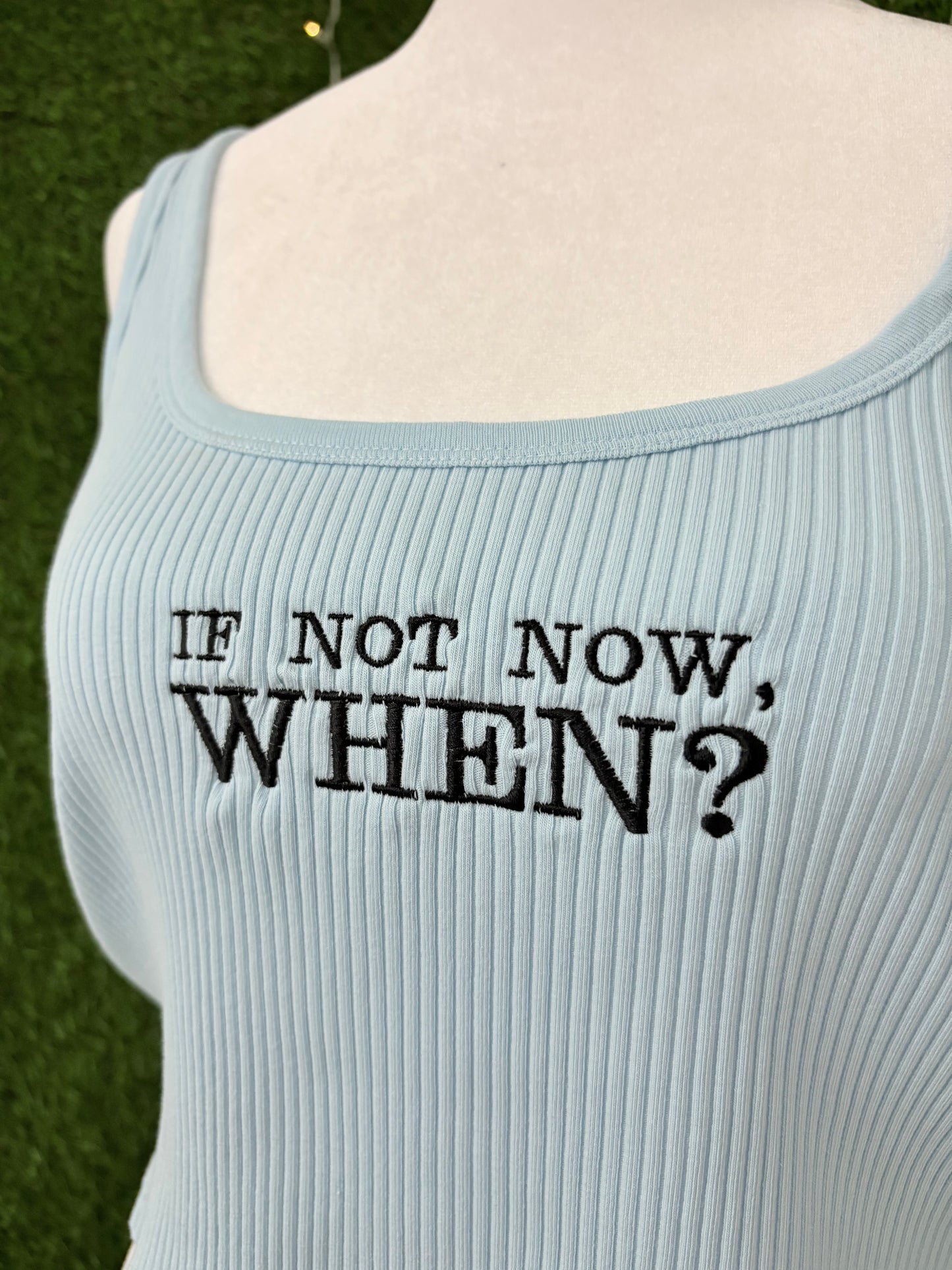 If Not Now? Blue Tank Top M