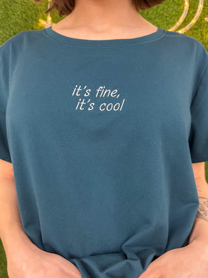 It's Fine, It's Cool Teal T-Shirt 2XL