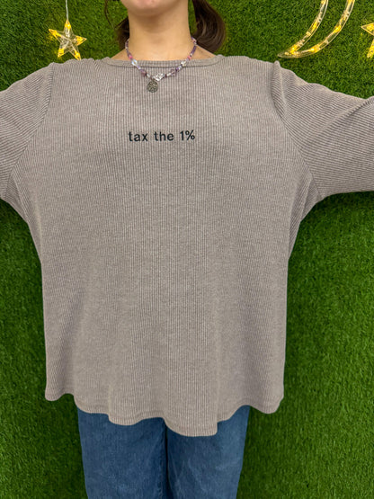 Tax the 1% Ribbed Long Sleeve 3XL
