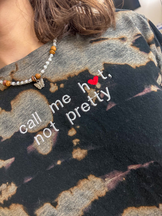 Call Me Hot Not Pretty Cropped Tie Dye T-Shirt XL